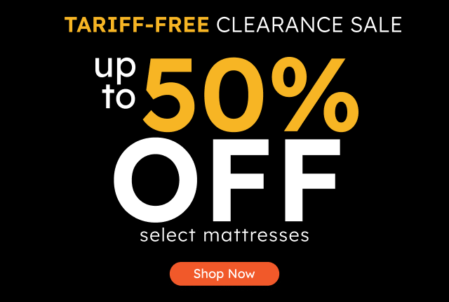 Spring Clearance Sale up to 50% OFF select mattresses